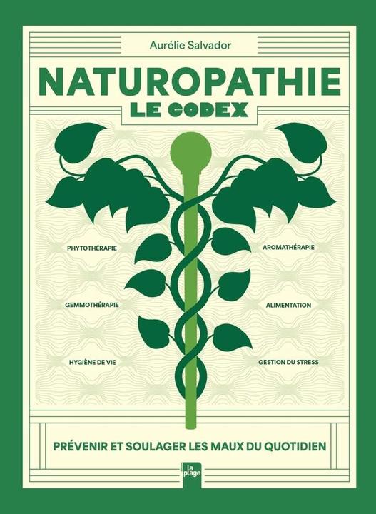 Image du produit Naturopathie : le codex (Français, Salvador Aurélie, 2024)