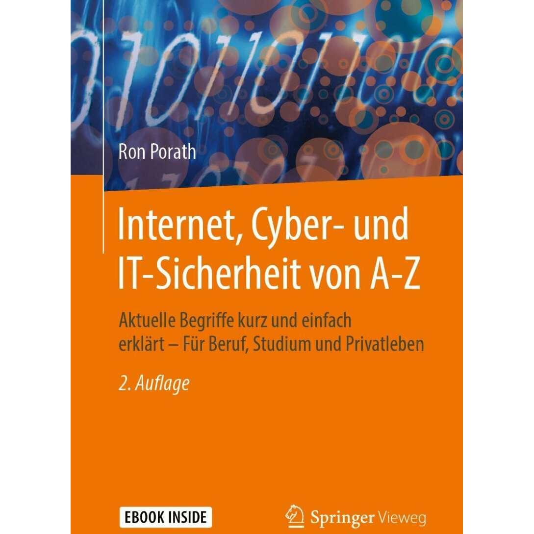 Thumbnail - Internet, Cyber- und IT-Sicherheit von A-Z, Fachbücher von Ron Porath