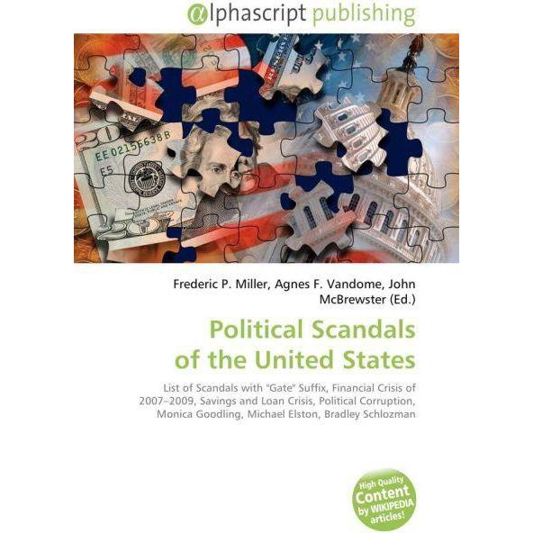 Political Scandals of the United States, Fachbücher von Agnes F. Vandome, Frederic P. Miller, John McBrewster