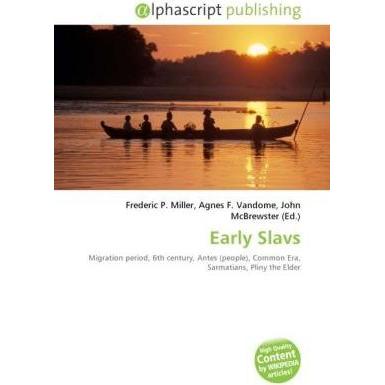 Early Slavs, Fachbücher von Agnes F. Vandome, Frederic P. Miller, John McBrewster