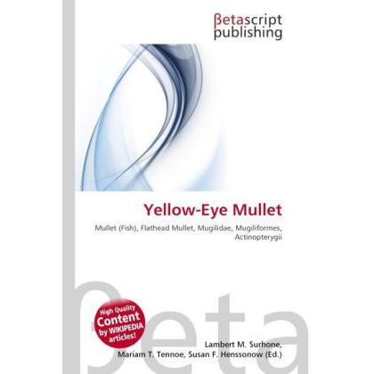 Yellow-Eye Mullet, Fachbücher von Lambert M. Surhone, Mariam T. Tennoe, Susan F. Henssonow
