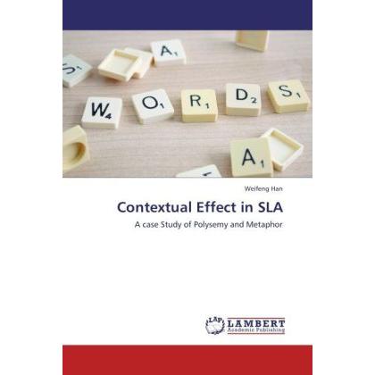 Contextual Effect in SLA, Fachbücher von Weifeng Han