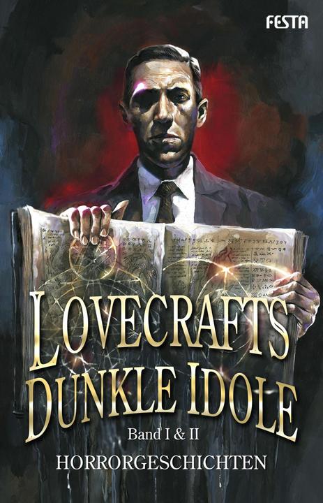 Produktbild Lovecrafts dunkle Idole - Band I & II (Deutsch, Frank Festa, H. G. Wells, Howard Ph. Lovecraft, 2018)