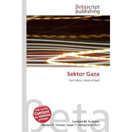 Sektor Gaza, Fachbücher von Miriam T. Timpledon, Susan F. Marseken, Lambert M. Surhone