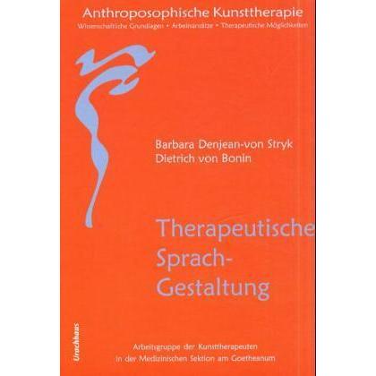 Anthroposophische Kunsttherapie 4. Therapeutische Sprachgestaltung, Fachbücher von Barbara von Stryk