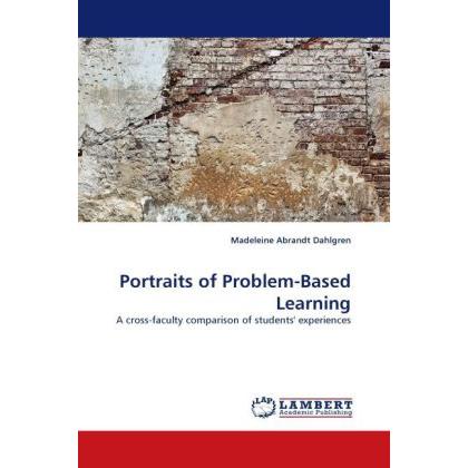 Portraits of Problem-Based Learning, Fachbücher von Madeleine Abrandt Dahlgren