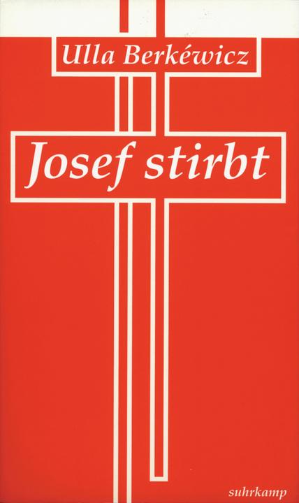 Produktbild Josef stirbt (Deutsch, Ulla Unseld-Berkéwicz, 1994)