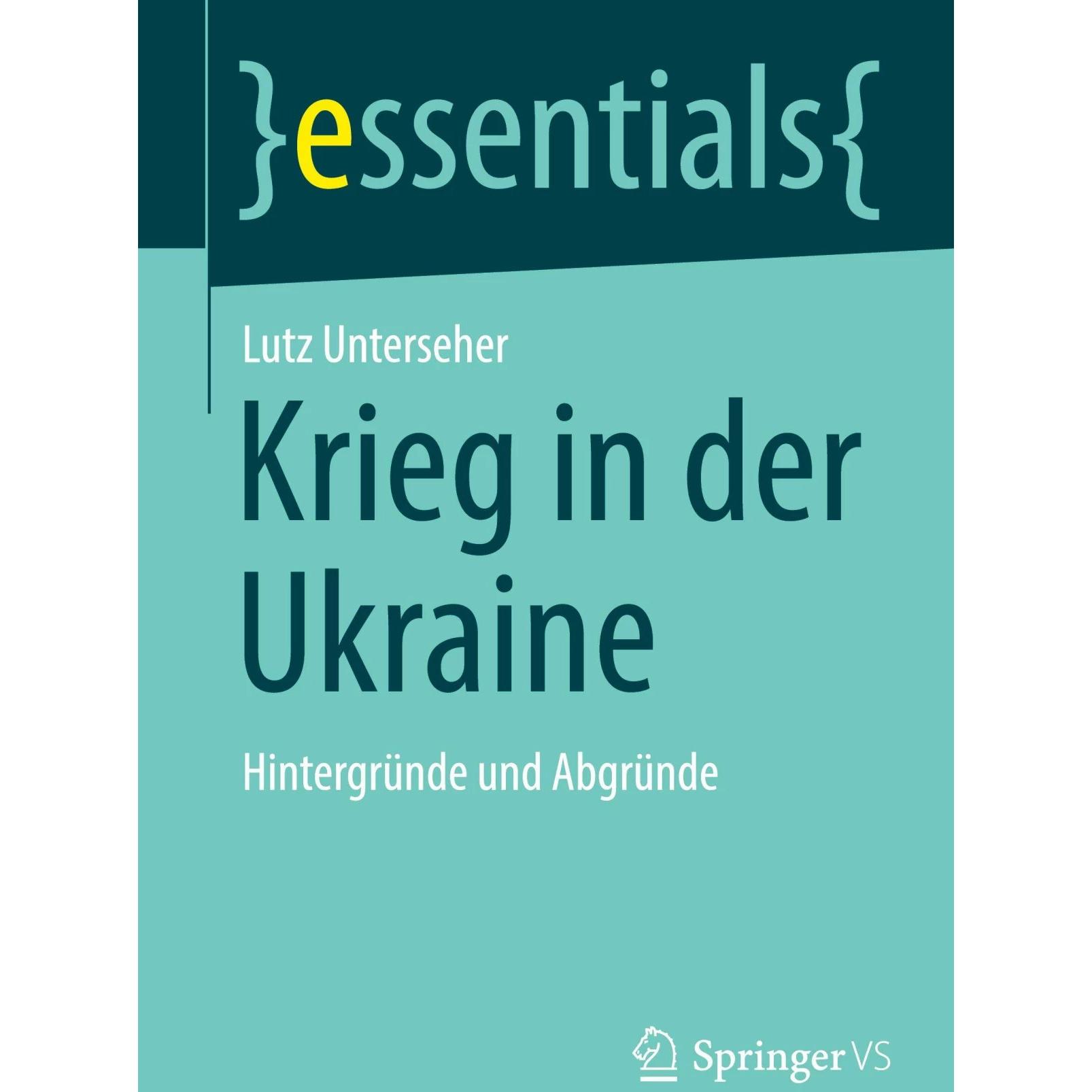 Unterseher:Krieg in der Ukraine, Sachbücher von Lutz Unterseher