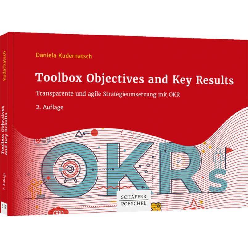 Toolbox Objectives and Key Results, Fachbücher von Daniela Kudernatsch