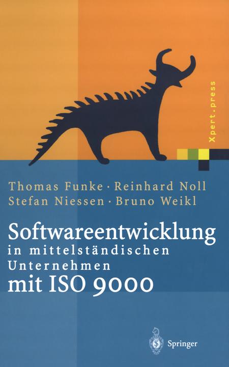 Produktbild Softwareentwicklung in mittelständischen Unternehmen mit ISO 9000 (Deutsch, Bruno Weikl, Reinhard Noll, Stefan Niessen, Thomas Funke, 2013)