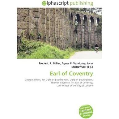 Earl of Coventry, Fachbücher von Frederic P. Miller, John McBrewster, Agnes F. Vandome
