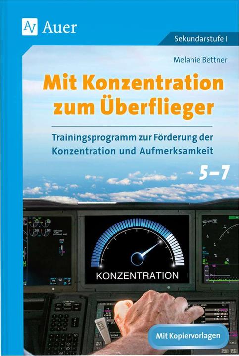 Produktbild Mit Konzentration zum Überflieger (Deutsch, Melanie Bettner, 2017)