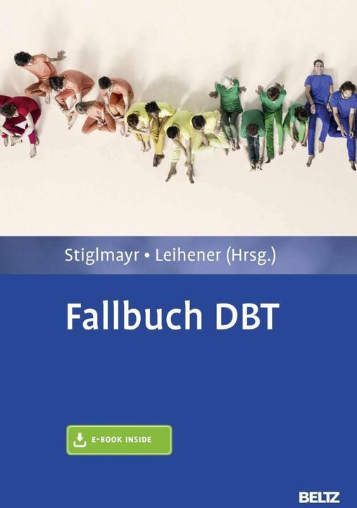 Produktbild Fallbuch DBT (Deutsch, Christian Stiglmayr, Florian Leihener, 2015)