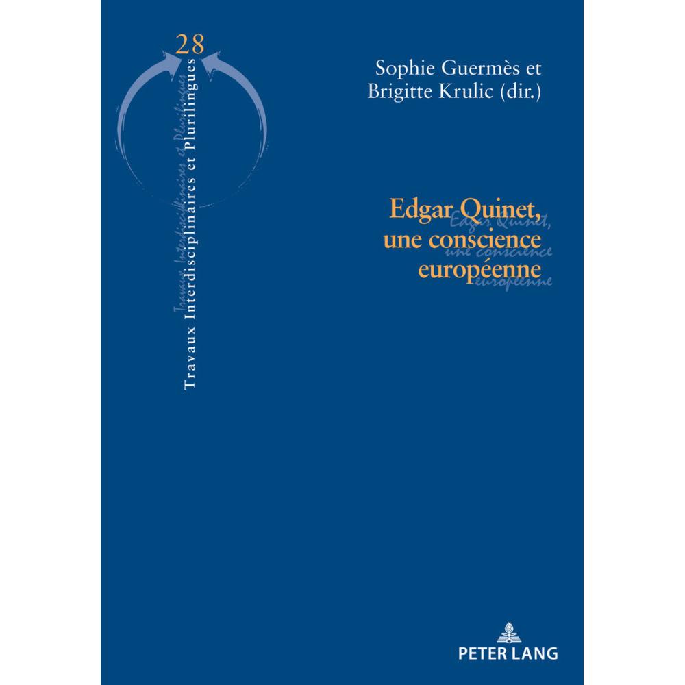 Edgar Quinet, une conscience européenne, Fachbücher von Brigitte Krulic, Sophie Guermès