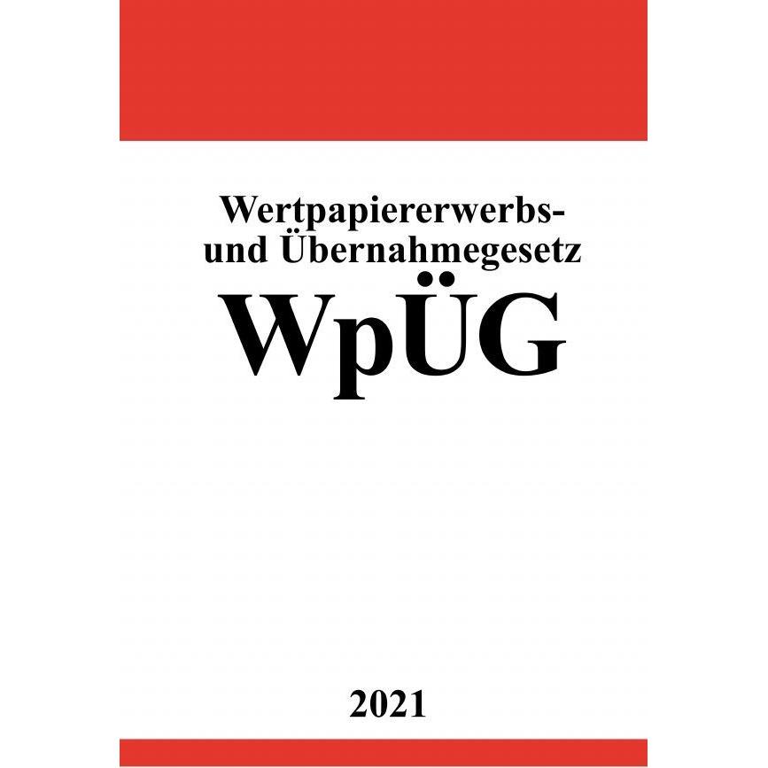Wertpapiererwerbs- und Übernahmegesetz (WpÜG), Fachbücher von Ronny Studier