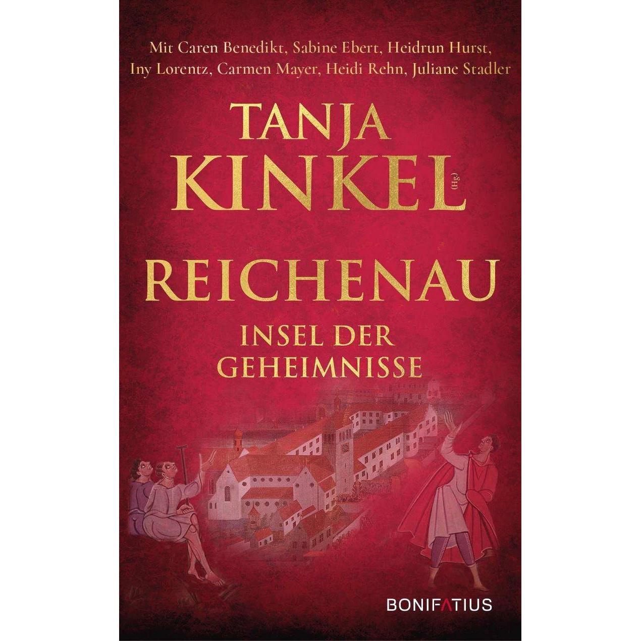 Reichenau - Insel der Geheimnisse, Belletristik von Caren Benedikt, Sabine Ebert, Heidi Rehn, Juliane Stadler, Tanja Kin...