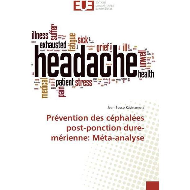 Prévention des céphalées post-ponction dure-mérienne: Méta-analyse, Fachbücher