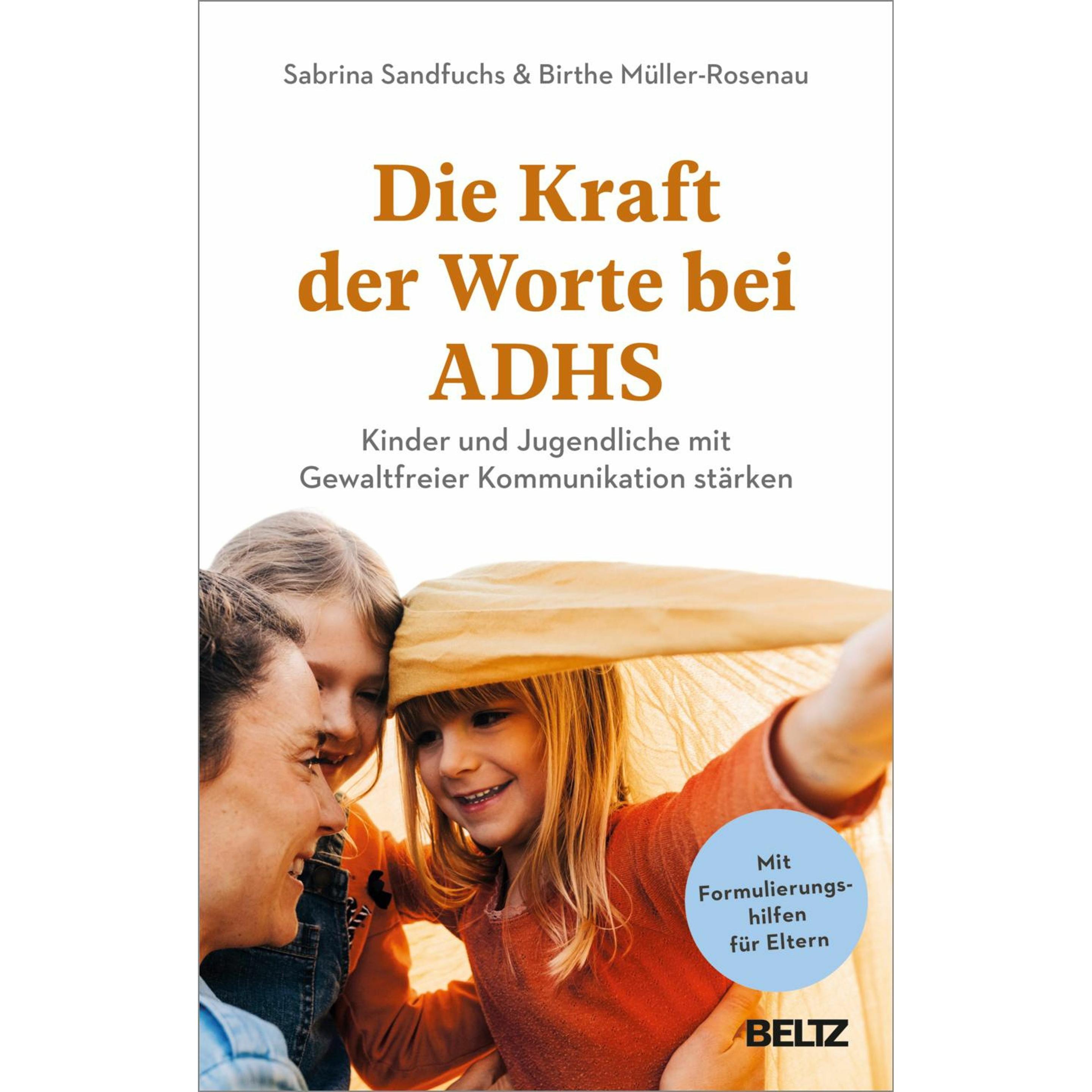 Die Kraft der Worte bei ADHS, Fachbücher von Birthe Müller-Rosenau, Sabrina Sandfuchs