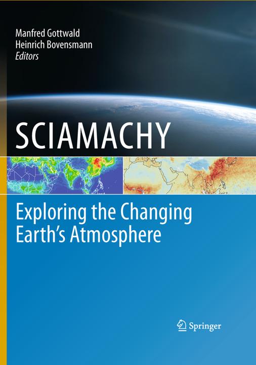 SCIAMACHY - Exploring the Changing Earth's Atmosphere (2014)