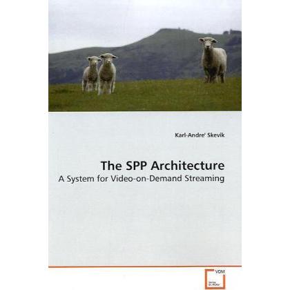 The SPP Architecture, Fachbücher von Karl-Andre' Skevik