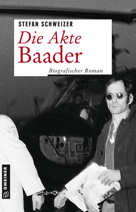 Produktbild Die Akte Baader (Deutsch, Stefan Schweizer, 2018)