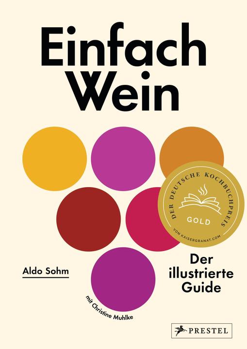 Image du produit Einfach Wein (Allemand, Aldo Sohm, Christine Muhlke, 2020)