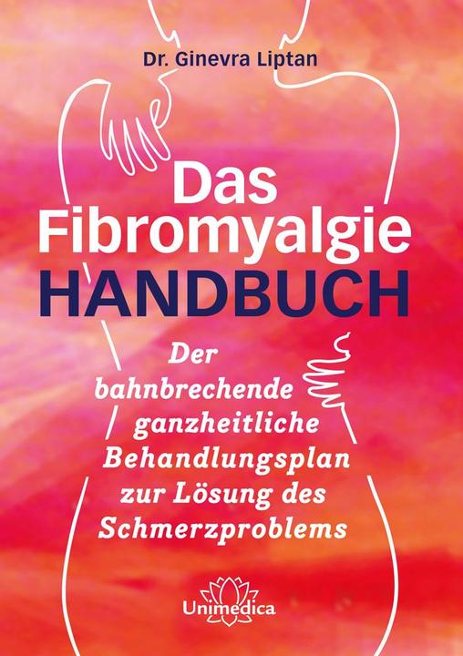 Produktbild Das Fibromyalgie-Handbuch (Deutsch, Ginevra Liptan, 2020)
