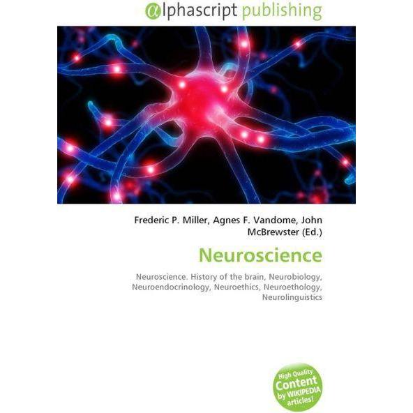 Neuroscience, Fachbücher von Agnes F. Vandome, Frederic P. Miller, John McBrewster