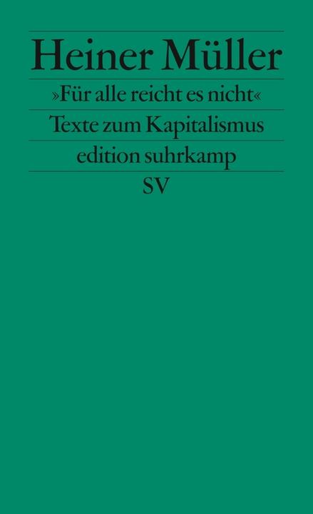Produktbild »Für alle reicht es nicht« (Deutsch, Heiner Müller, 2017)