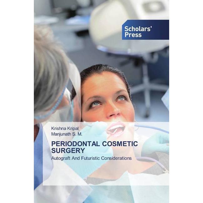 Periodontal Cosmetic Surgery, Fachbücher von Krishna Kripal, Manjunath S. M.