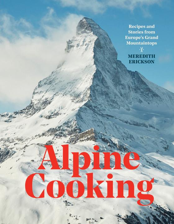 Image du produit Alpine Cooking (Anglais, Erickson Meredith, 2019)