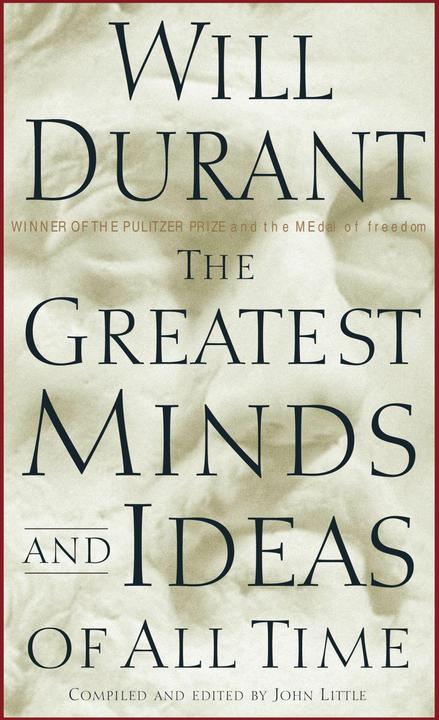 Produktbild The Greatest Minds and Ideas of All Time (Englisch, Will Durant, 2002)