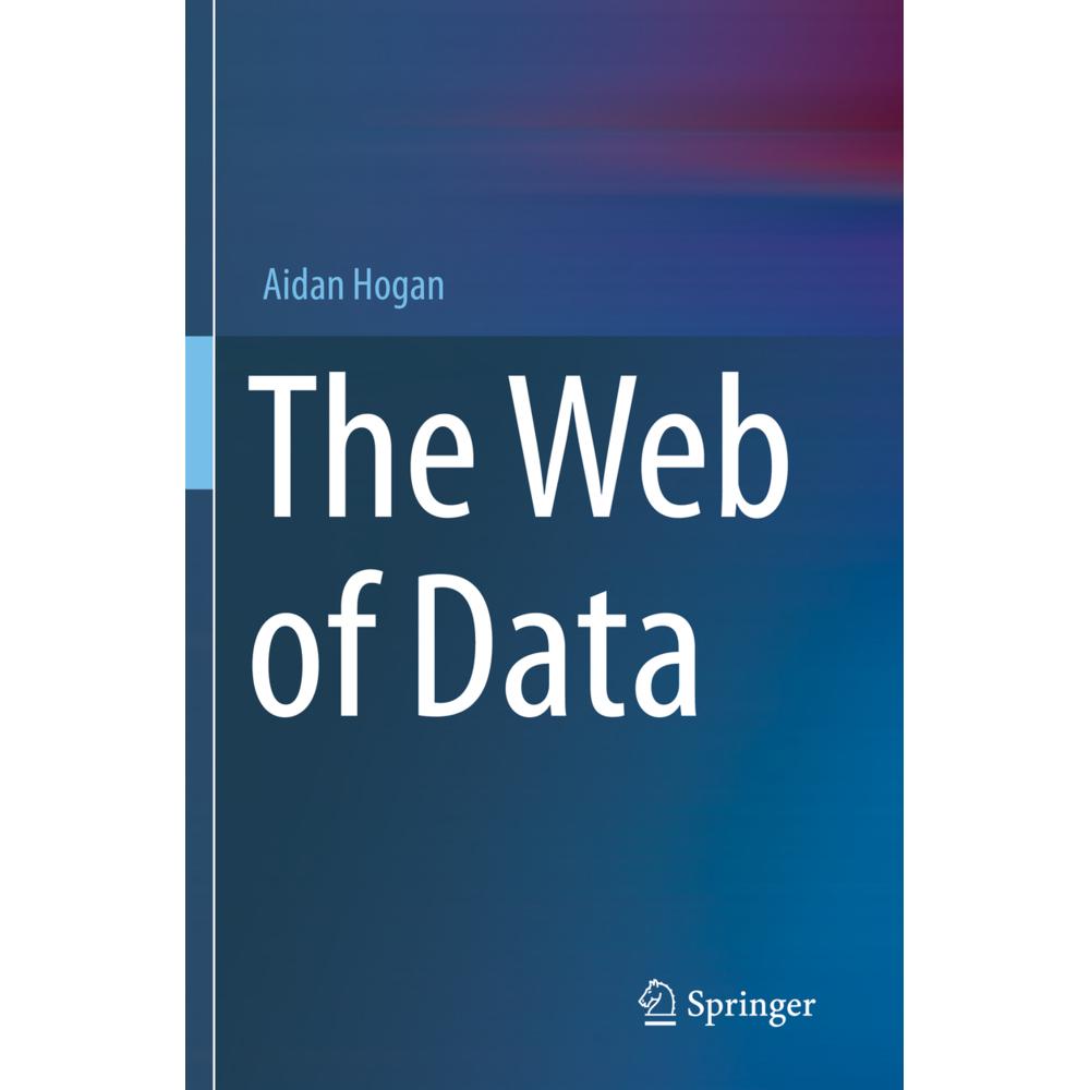 The Web of Data, Fachbücher von Aidan Hogan