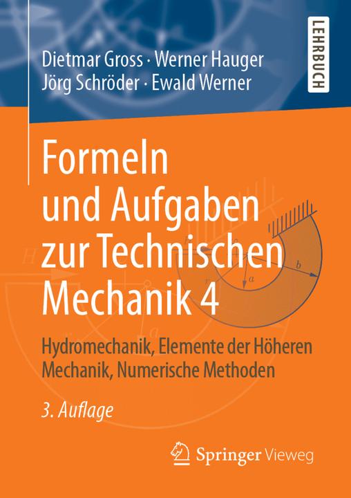 Formeln und Aufgaben zur Technischen Mechanik 4 (Deutsch, Ewald Werner, Jörg Schröder, Dietmar Gross, Werner Hauger, 2019)