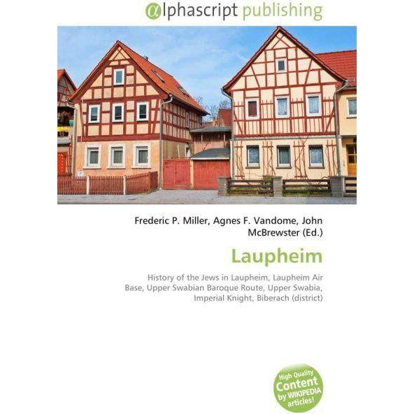 Laupheim, Fachbücher von Agnes F. Vandome, Frederic P. Miller, John McBrewster