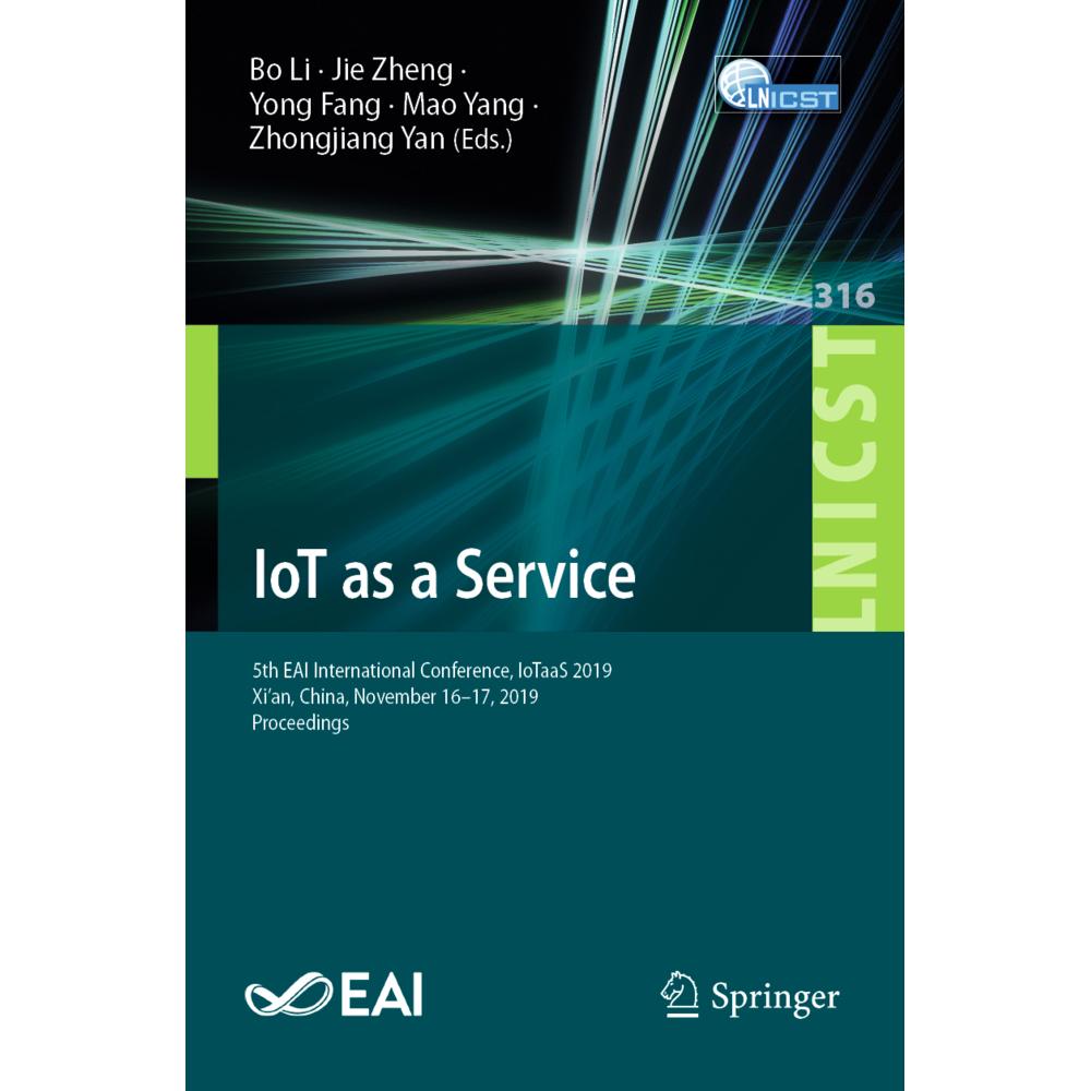 IoT as a Service, Fachbücher von Mao Yang, Bo Li, Jie Zheng, Zhongjiang Yan, Yong Fang