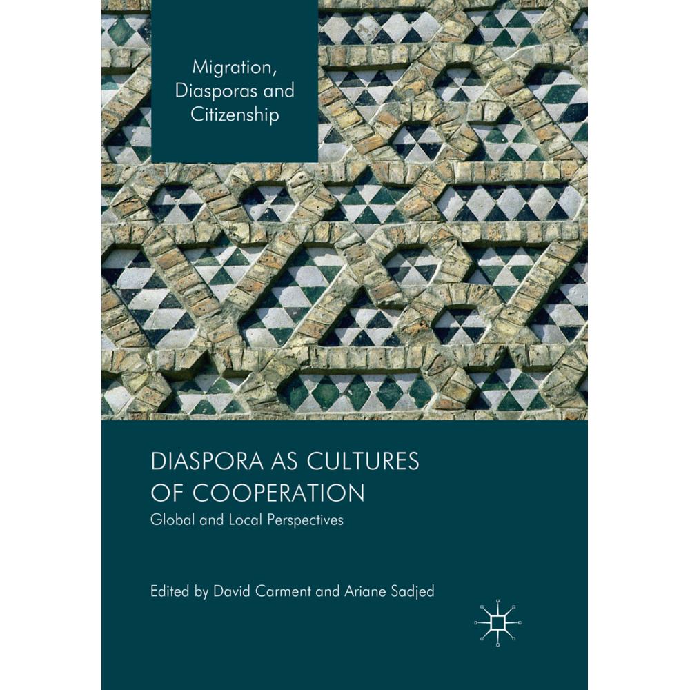 Diaspora as Cultures of Cooperation, Fachbücher von David Carment, Ariane Sadjed