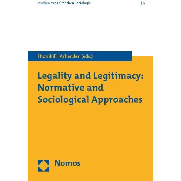 Thumbnail - Legality and Legitimacy: Normative and Sociological Approaches, Fachbücher von Chris Thornhill, Samantha Ashenden