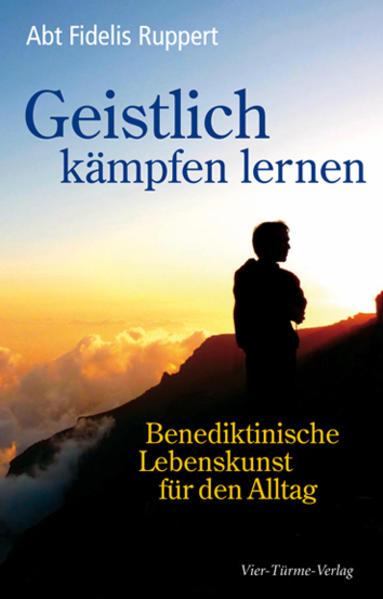 Produktbild Geistlich kämpfen lernen (Deutsch, Fidelis Ruppert, 2024)