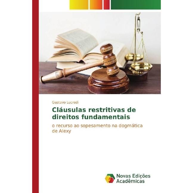 Cláusulas restritivas de direitos fundamentais, Fachbücher von Gustavo Lucredi