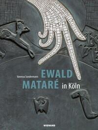 Produktbild Ewald Mataré in Köln und Umgebung (Deutsch, Vanessa Sondermann, 2018)