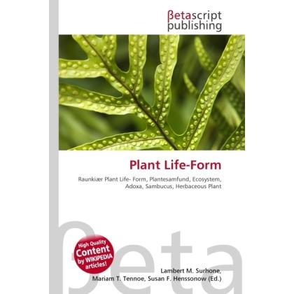 Plant Life-Form, Fachbücher von Lambert M. Surhone, Miriam T. Timpledon, Susan F. Marseken