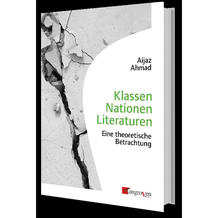 Klassen, Nationen, Literaturen, Sachbücher von Aijaz Ahmad