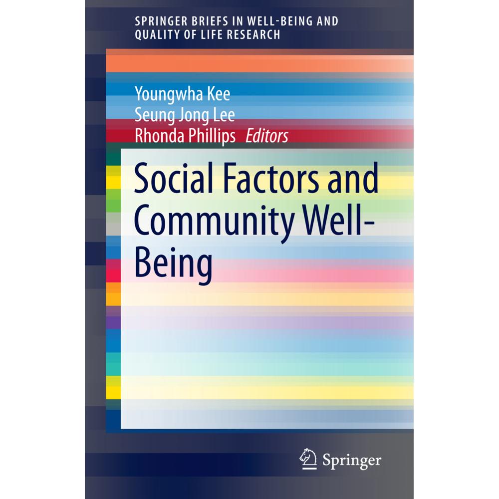Social Factors and Community Well-Being, Fachbücher von Rhonda Phillips, Seung Jong Lee, Youngwha Kee