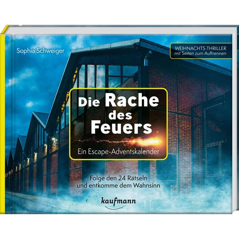 Kaufmann Ernst Die Rache des Feuers - Ein Escape-Adventskalender