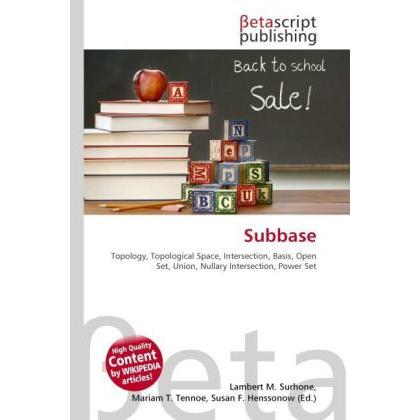 Subbase, Schulbücher von Lambert M. Surhone, Mariam T. Tennoe, Susan F. Henssonow