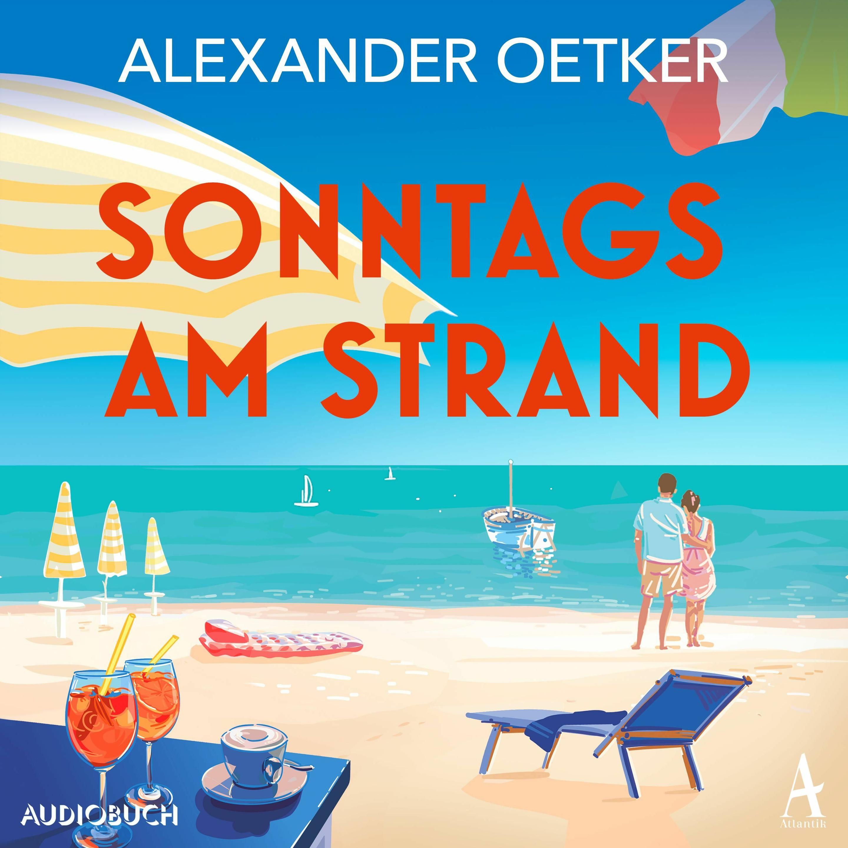Oetker:Sonntags am Strand, Hörbücher von Alexander Oetker