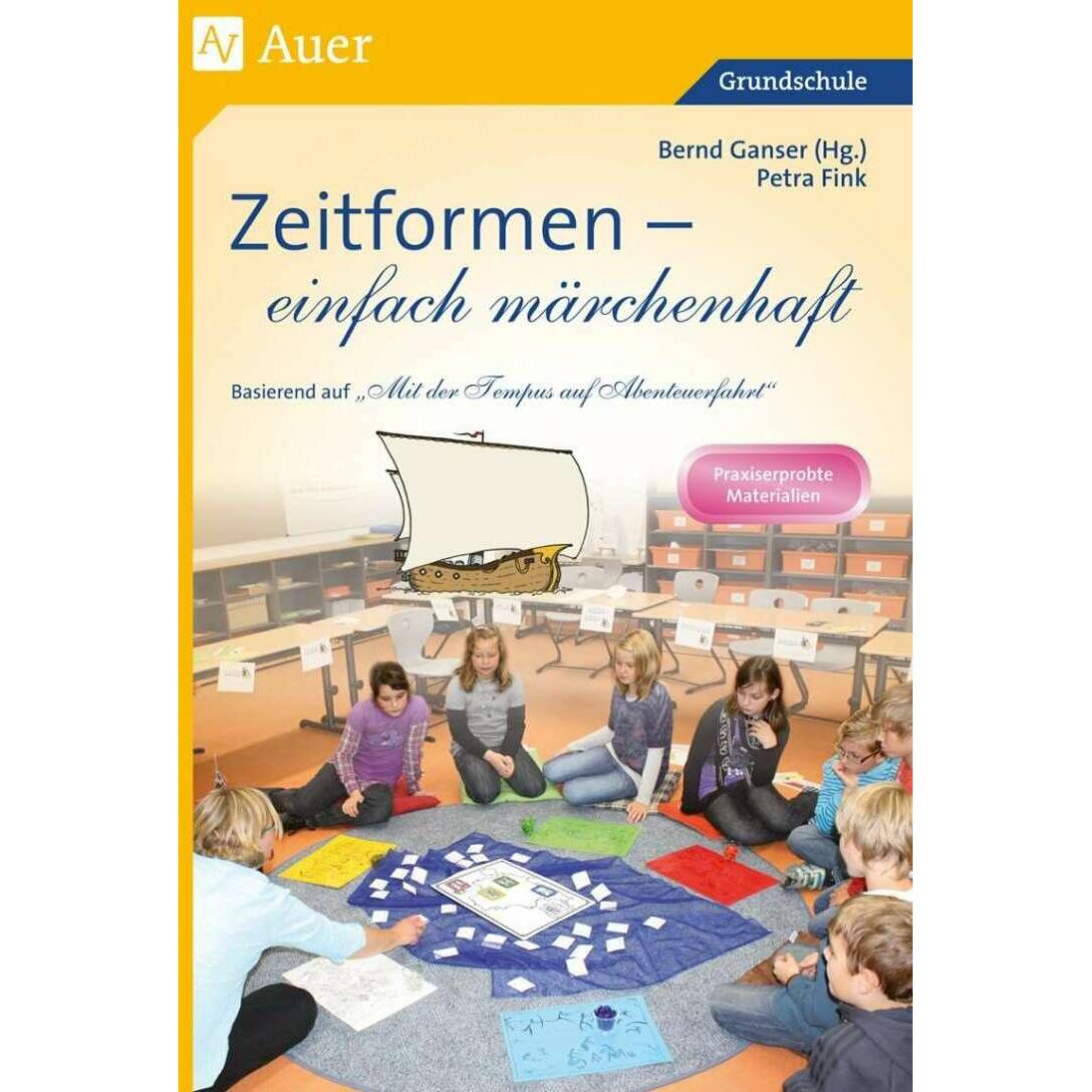 Zeitformen - einfach märchenhaft, Schulbücher von Bernd Ganser, Petra Fink