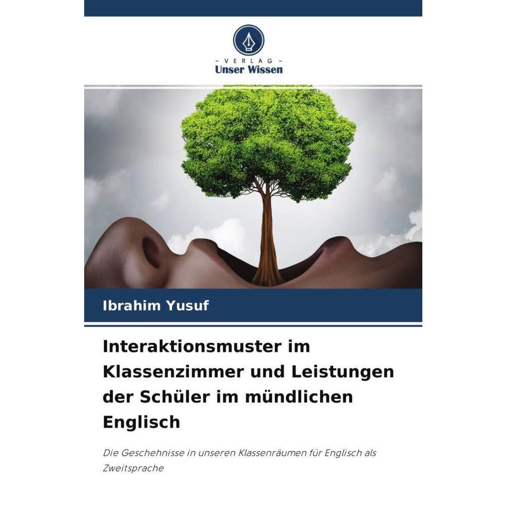 Interaktionsmuster im Klassenzimmer und Leistungen der Schüler im mündlichen Englisch, Schulbücher von Ibrahim Yusuf