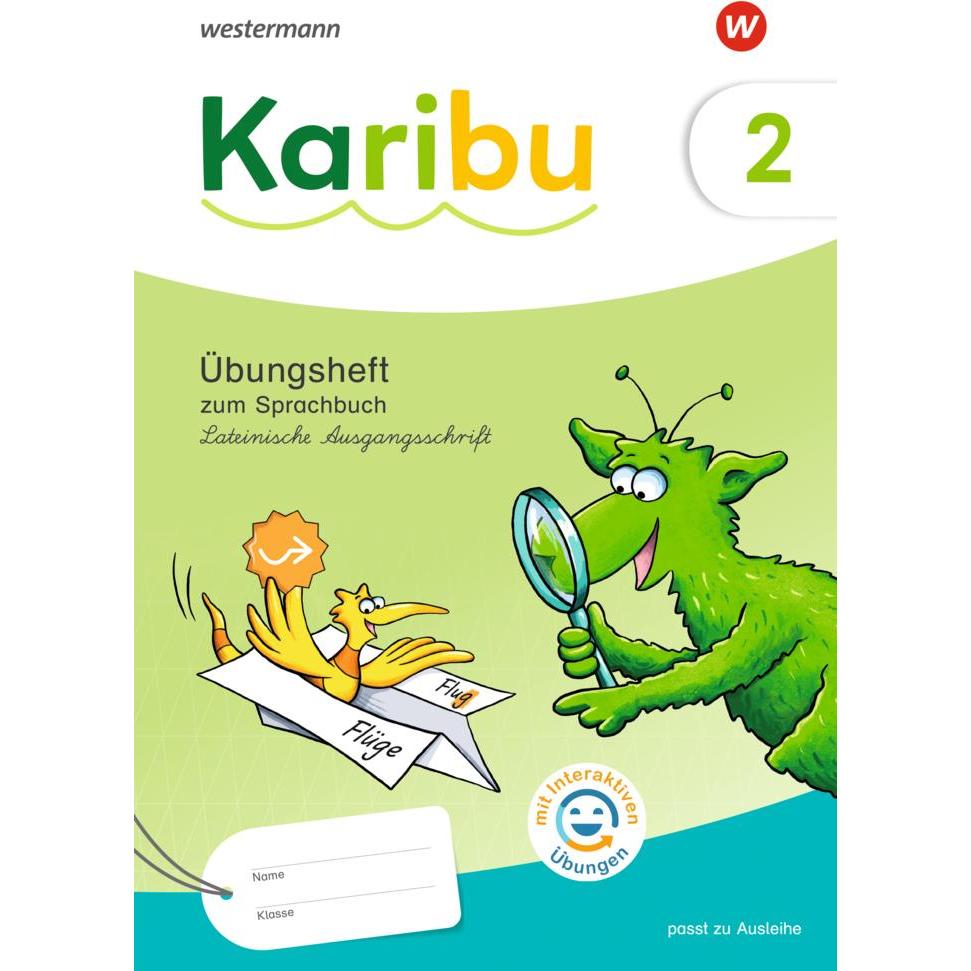 Karibu 2. Übungsheft. Lateinische Ausgangsschrift mit interaktiven Übungen zum Sprachbuch 2, Schulbücher